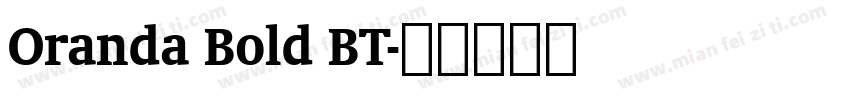 Oranda Bold BT字体转换